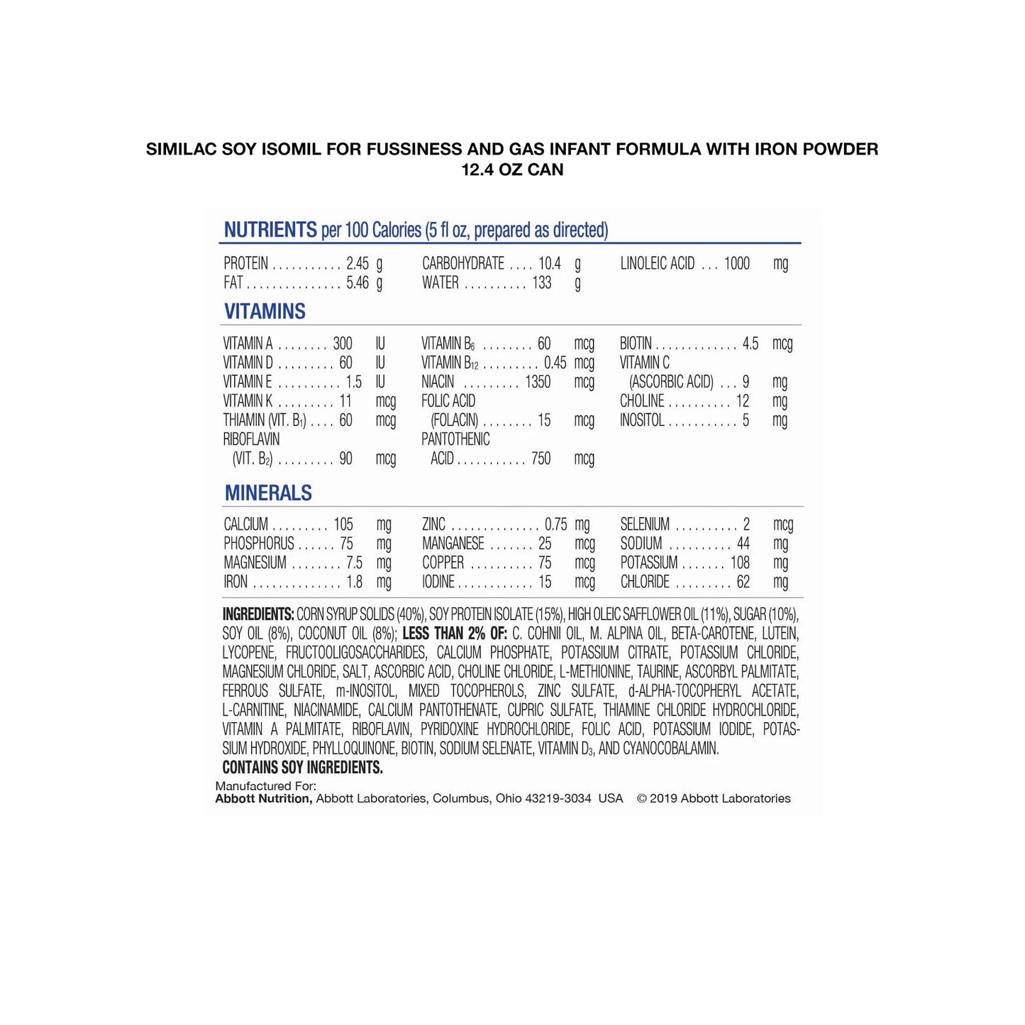 Similac® Soy Isomil® Infant Formula Unflavored 12.4 oz. Can Powder Soy Galactosemia / Lactose Intolerance (746697_CS)