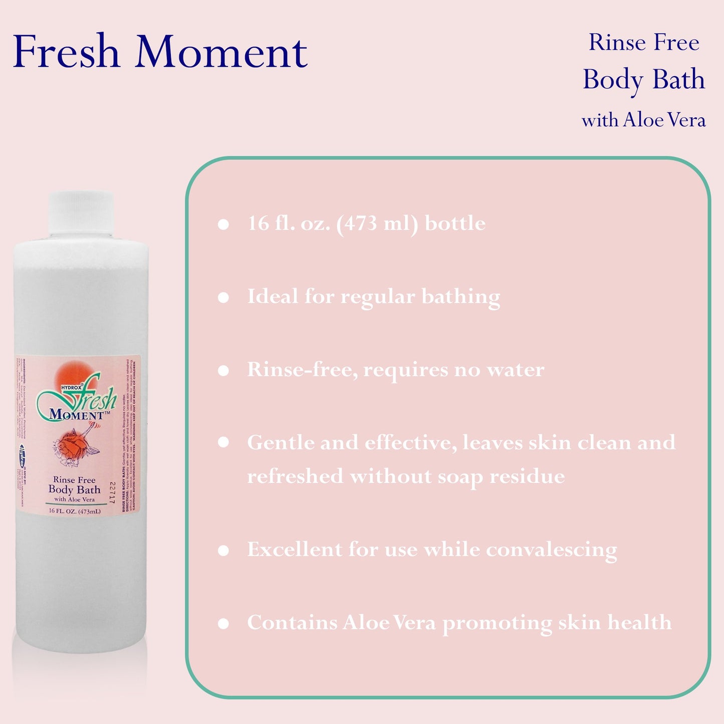 Fresh Moment™ Rinse-Free Body Wash Liquid 16 oz. Bottle Scented (747284_EA)