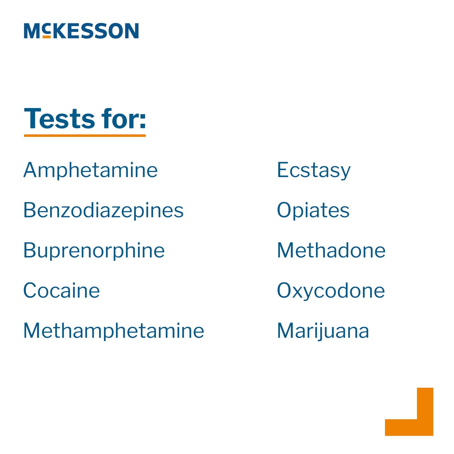 McKesson Drugs of Abuse Test Kit AMP, BUP, BZO, COC, mAMP/MET, MDMA, MTD, MOP300, OXY, THC (OX, pH, SG) 25 Tests CLIA Waived (1101531_CS)