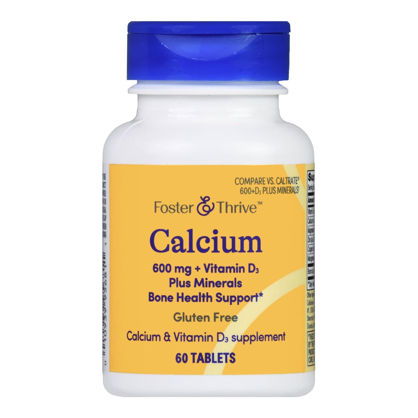 Foster & Thrive™ Joint Health Supplement Calcium / Vitamin D 600 mg Strength Tablet 60 per Bottle (1238897_BT)
