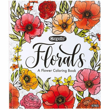 Crayola Florals, A Flower Coloring Book Printed Book, 40 Pages (CYO041082)