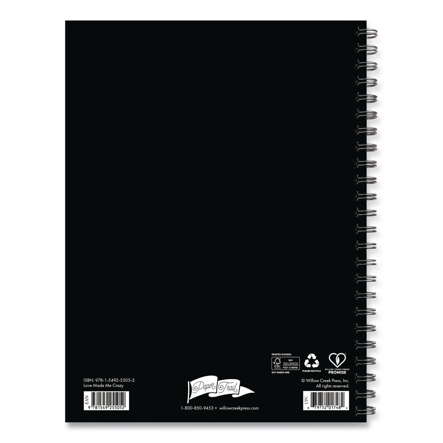 Willow Creek Press Love Made Me Crazy Undated Journal, Medium/College Rule, Black/White/Red Cover, (80) 8 x 6 Sheets (WPR55052)