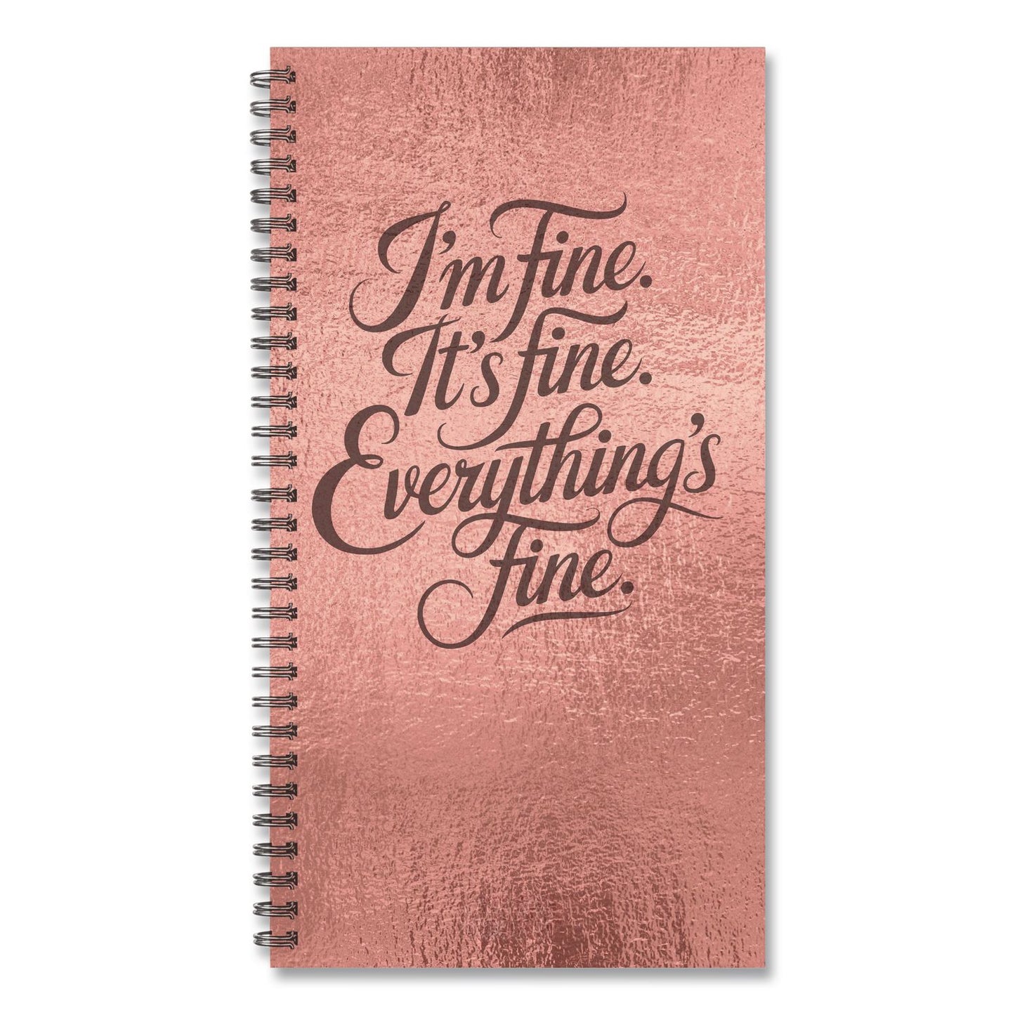 Willow Creek Press Everything is Fine (Trilingual) Weekly/Monthly Planner, 6.5 x 3.5, Rose Gold Cover, 12-Month (Jan to Dec): 2026 (WPR58428)