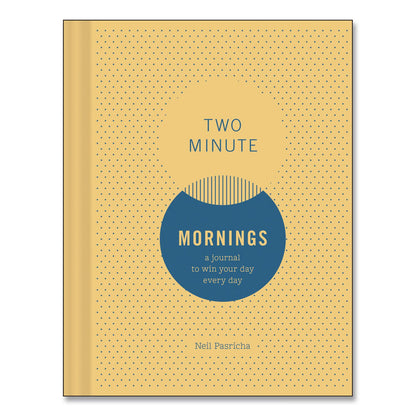 CHRONICLE BOOKS Guided Journal: Two Minute Mornings - Win Your Day Every Day by Neil Pasricha, Gold/Blue Cover, (152) 6.25 x 4.75 Sheets (CHB978145216346)