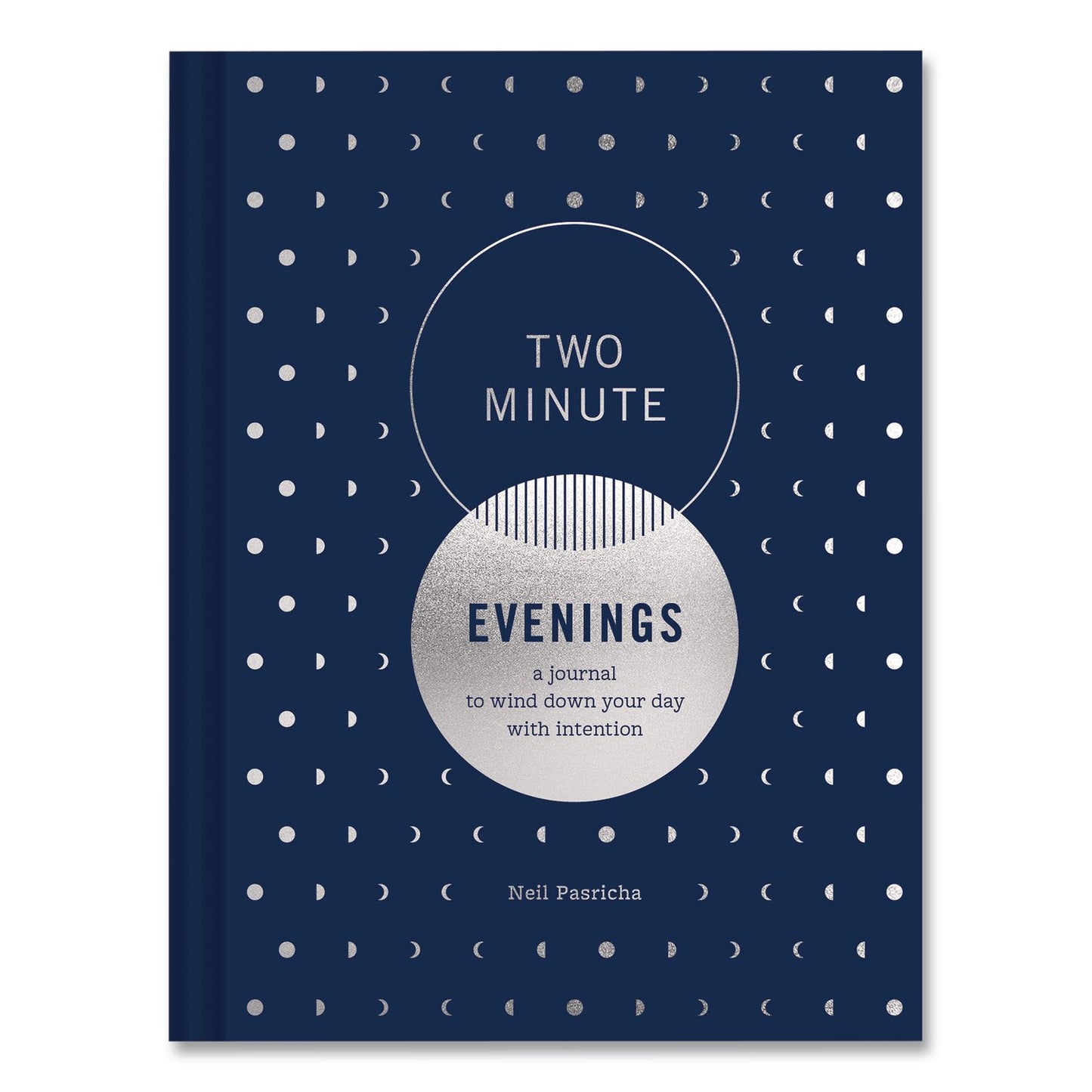 CHRONICLE BOOKS Guided Journal: Two Minute Evenings - Wind Down Your Day by Neil Pasricha, Blue/Silver Cover, (152) 6.25 x 4.75 Sheets (CHB978179722987)