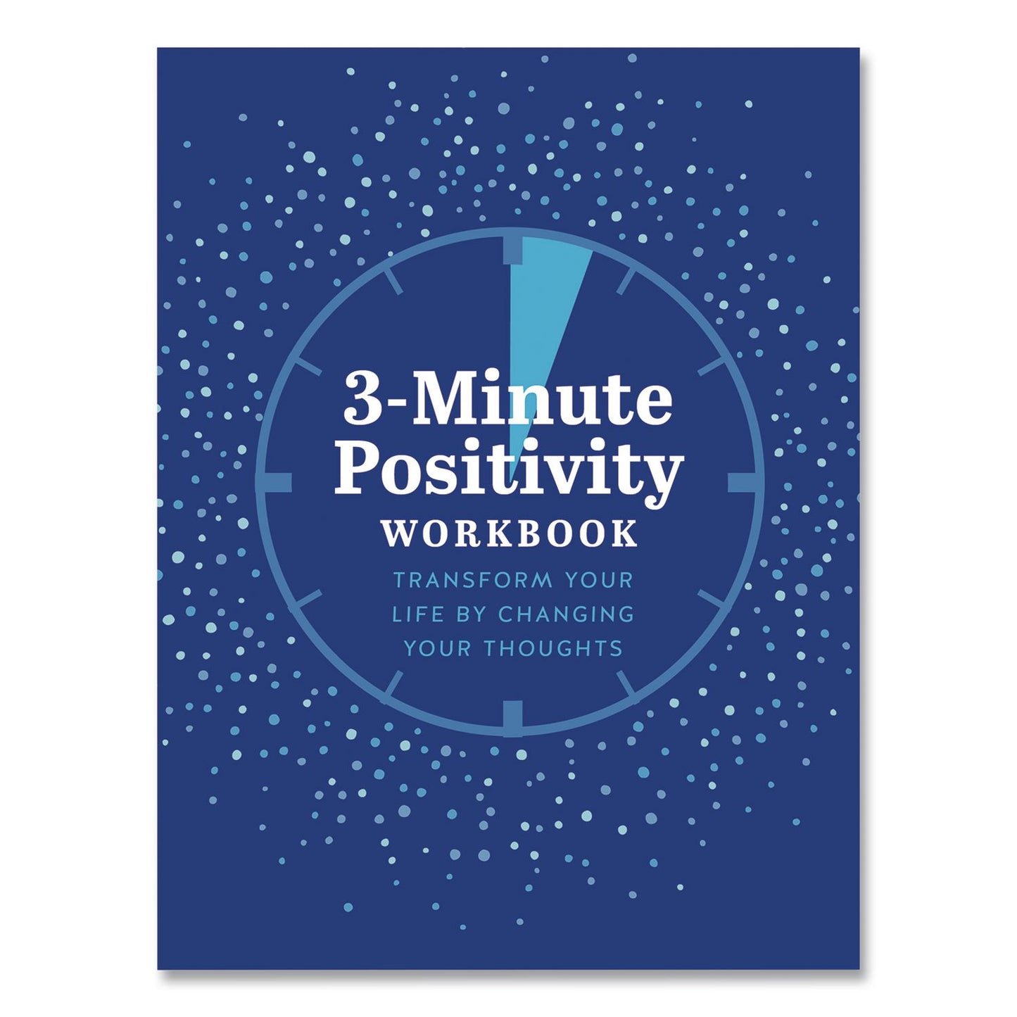 Quarto Guided Journal: 3-Minute Positivity - Transform Your Life by Changing Your Thoughts, Blue Cover, (96) 8 x 6 Sheets (HBG978078584204)