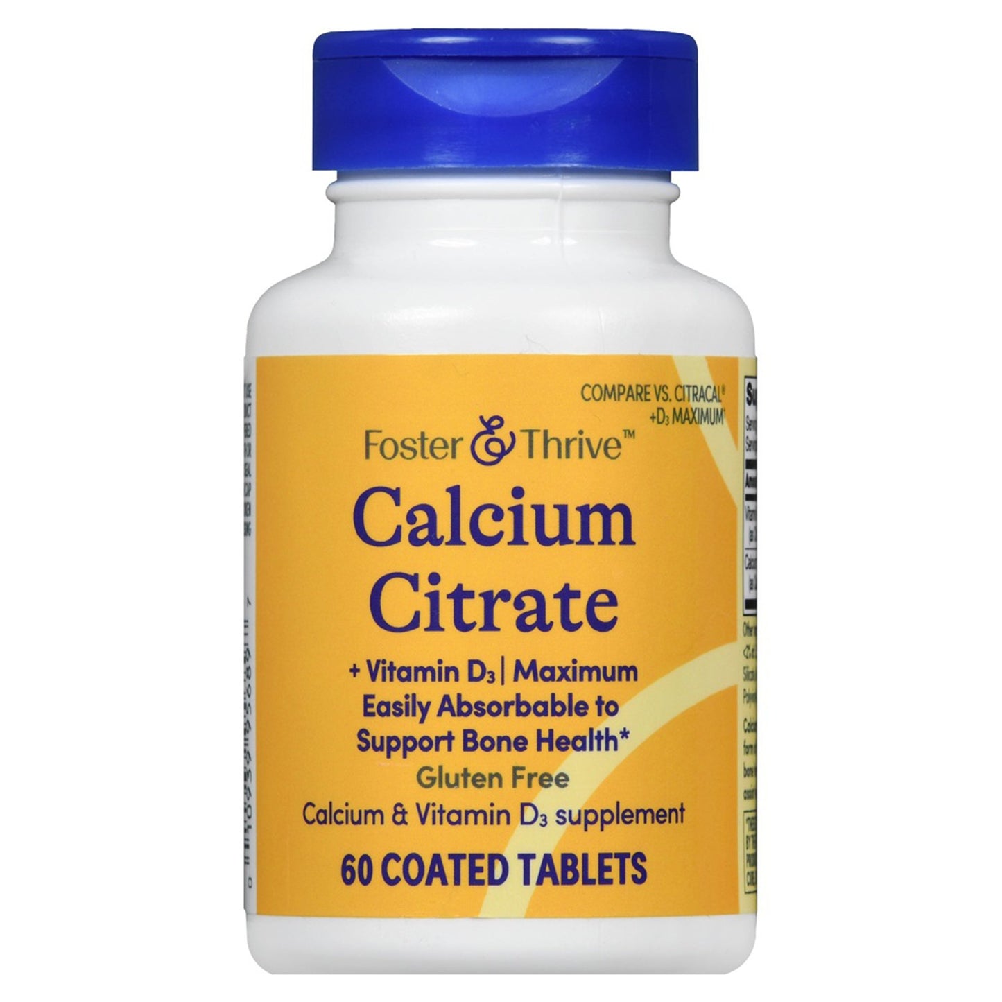 Foster & Thrive™ Joint Health Supplement Calcium Citrate / Vitamin D3 500 IU - 630 mg Strength Tablet 60 per Bottle (1246966_BT)