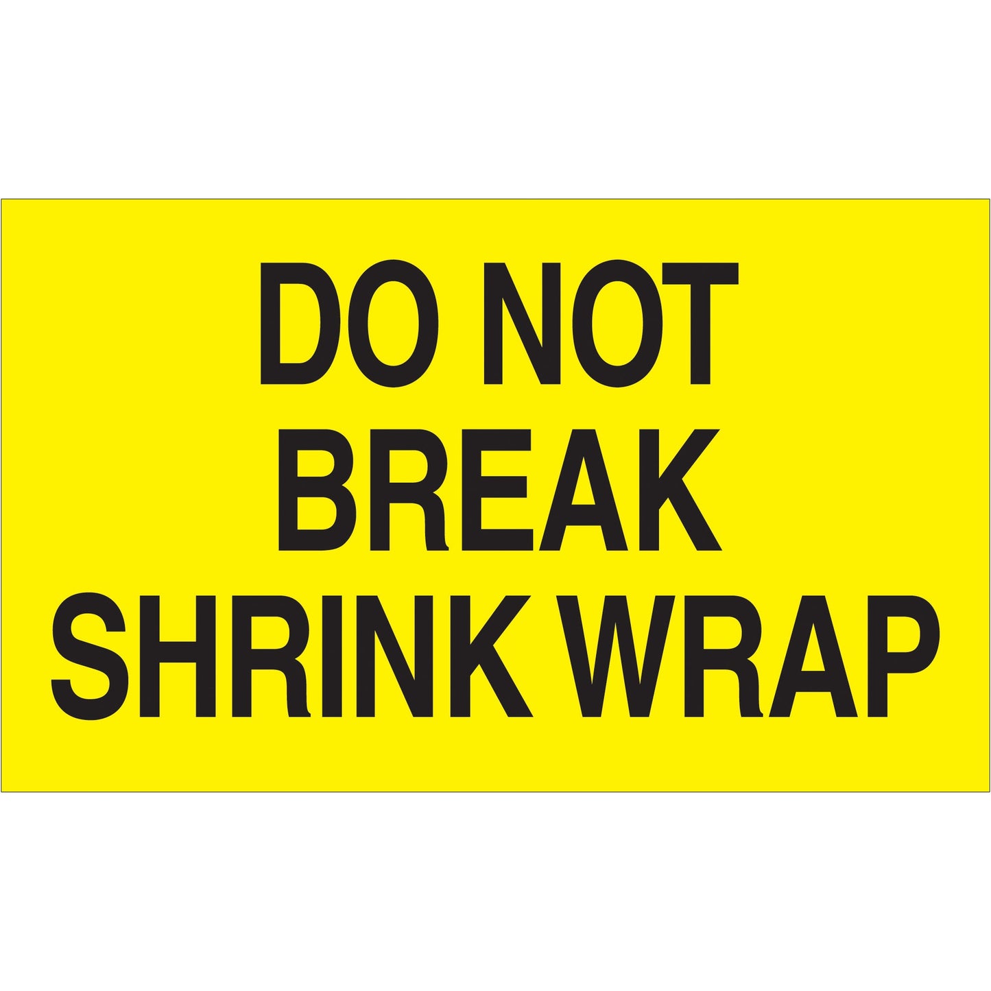 tape-logic-r-3-x-5-do-not-break-shrink-wrap-fluorescent-yellow-labels-dl2181_1