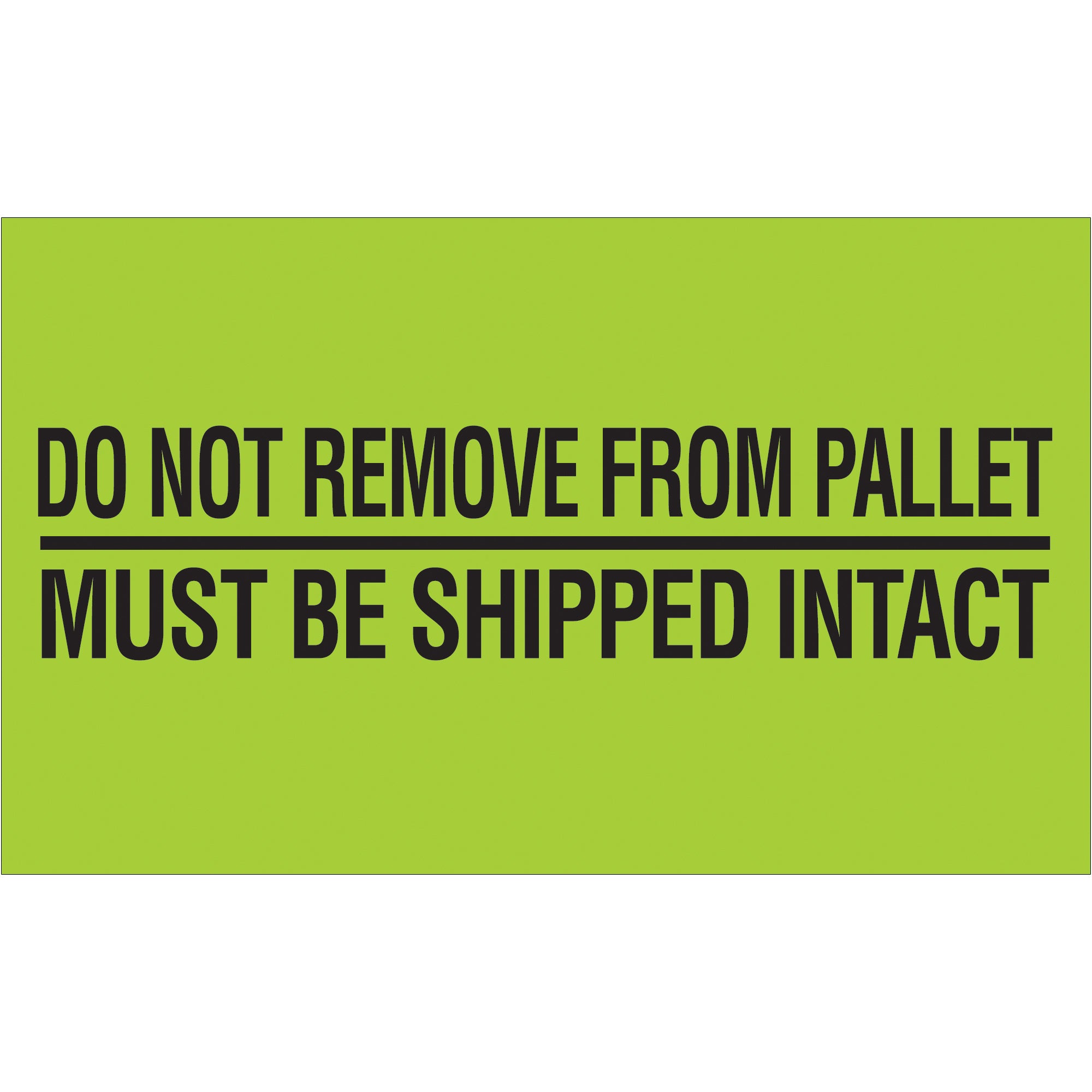 tape-logic-r-3-x-5-do-not-remove-from-pallet-fluorescent-green-labels-dl3173_1